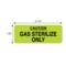 Nevs Caution Gas Sterilize Only 7/8" x 2-1/4" Flr Chart w/Black CS-0588 - alternate 2